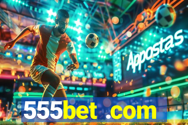 555bet .com